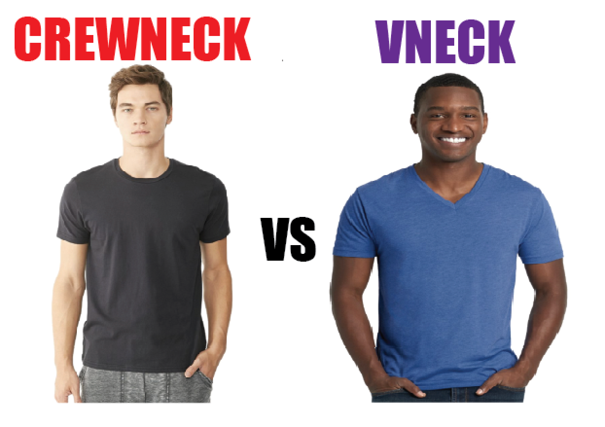 Crewneck vs Vneck Tshirts which do you like after this information?