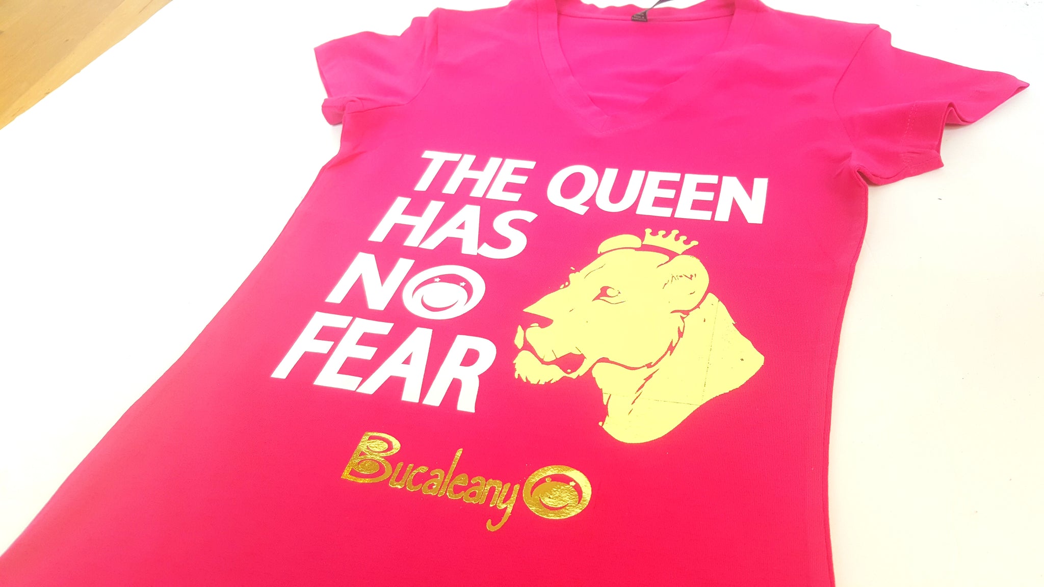 The Queen Has No Fear Tshirt - BUCALEANY
