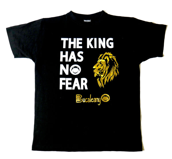 The King Has No Fear - BUCALEANY