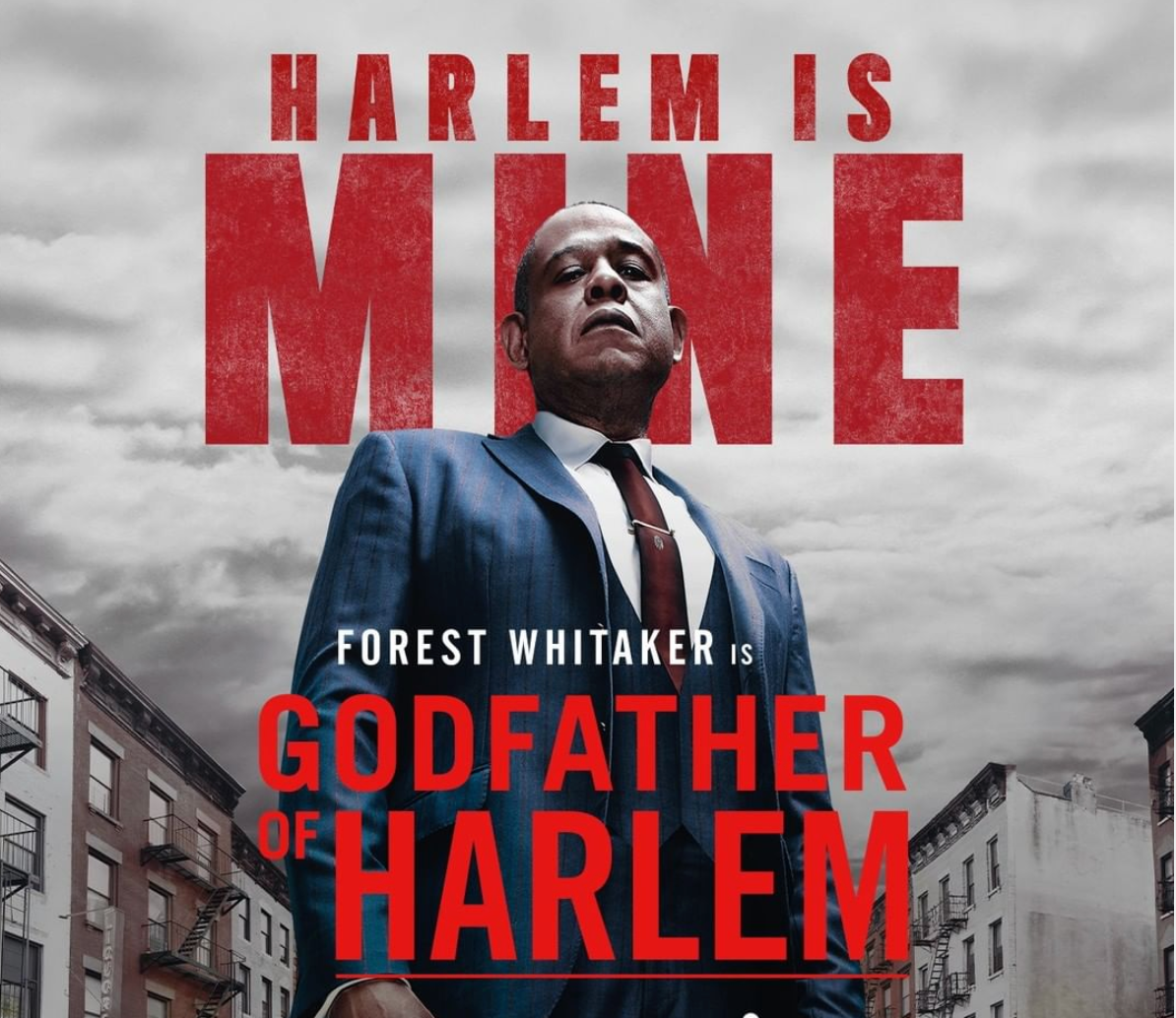 God Father Of Harlem Staring Forest Whitaker and Executive Music Produced by Swizz Beatz